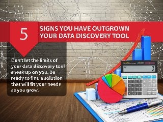5 Signs You Have Outgrown Your Data Discovery Tool