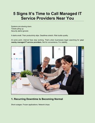 5 Signs It’s Time to Call Managed IT Service Providers Near You | DOCX