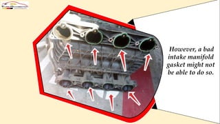5 Signs your Audi A8 Intake Manifold is Leaking PPTX