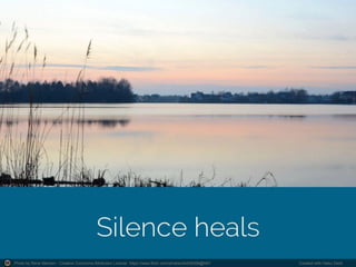 Photo by Rene Mensen - Creative Commons Attribution License https://www.flickr.com/photos/44206268@N07 Created with Haiku Deck
 