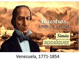 Venezuela, 1771-1854
 