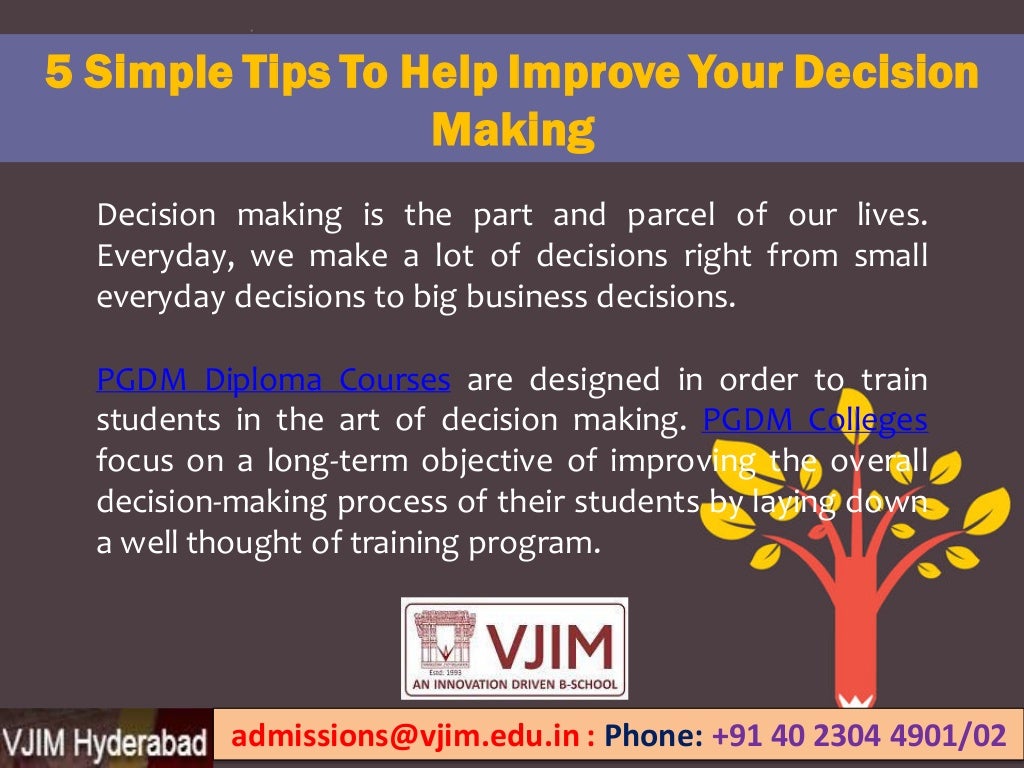 5 Simple Tips to Help Improve Your Decision Making
