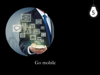 Go mobile
5
 