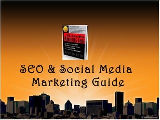 SEO & Social Media  Marketing Guide 