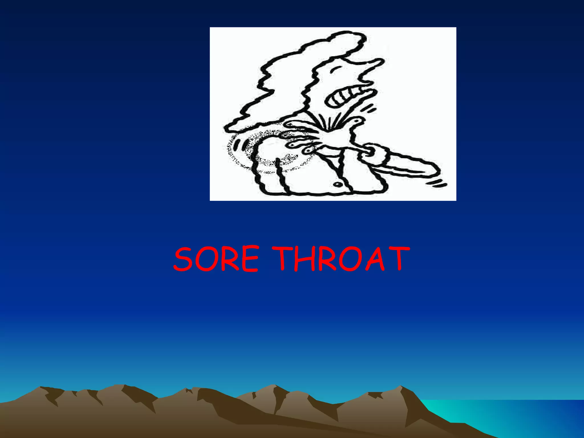 SORE THROAT 