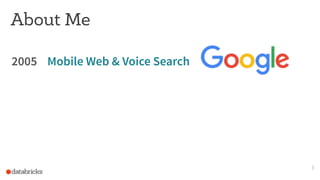 About Me
2005 Mobile Web & Voice Search
3
 