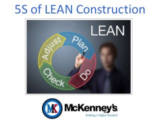 5S of LEAN Construction
 