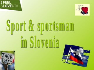 Sport & sportsman  in Slovenia 