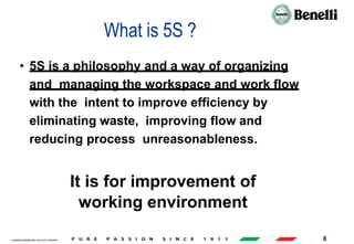 AARI/QSF/MR/004, REV 00, DATE 23/04/2019 8
What is 5S ?
• 5S is a philosophy and a way of organizing
and managing the workspace and work flow
with the intent to improve efficiency by
eliminating waste, improving flow and
reducing process unreasonableness.
It is for improvement of
working environment
 