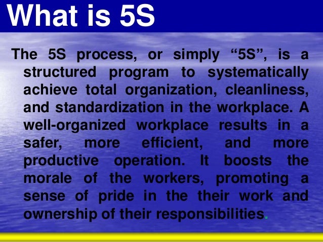 5s of good housekeeping Key components of the 5s philosophy are safety and good housekeeping practices safety is an integral part of the sort, set in order and shine segment of any 5s project standardize and sustain refers to methods used to ensure that safety and good housekeeping is maintained. 5s of good housekeeping Key components of the 5s philosophy are safety and good housekeeping practices safety is an integral part of the sort, set in order and shine segment of any 5s project standardize and sustain refers to methods used to ensure that safety and good housekeeping is maintained.
