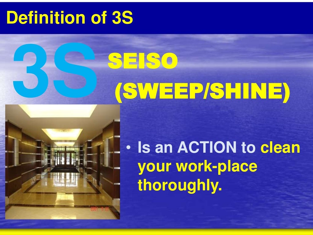 5S The Practice of Good Housekeeping