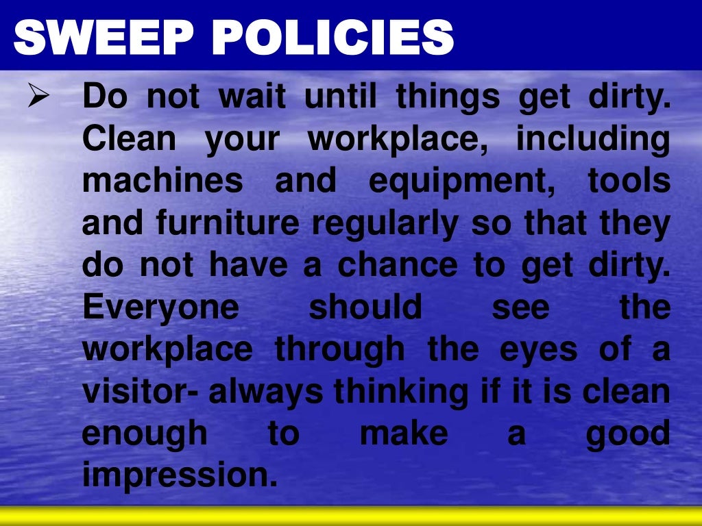 5S The Practice of Good Housekeeping