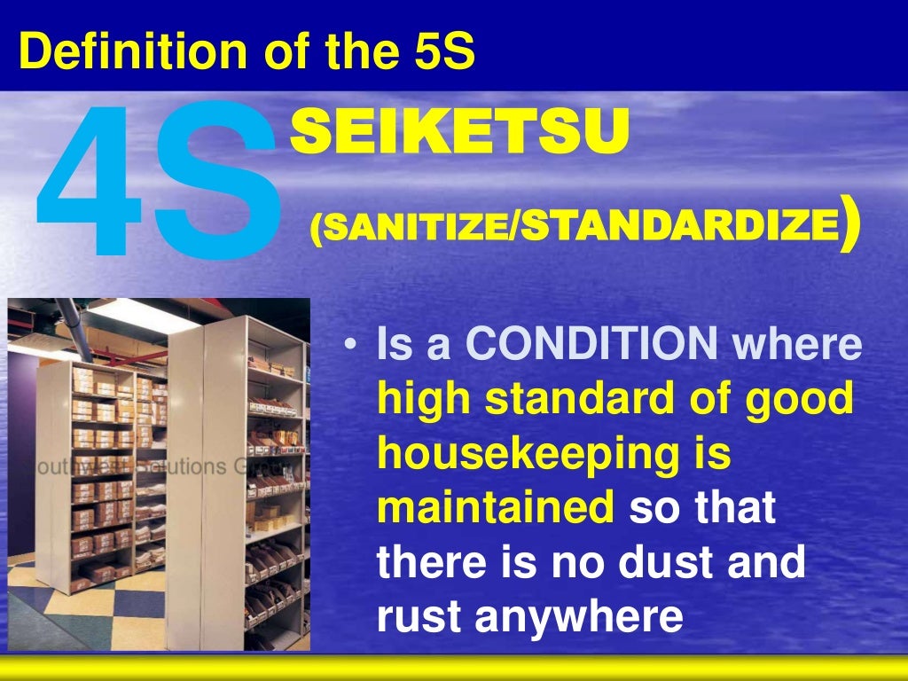 5S The Practice of Good Housekeeping