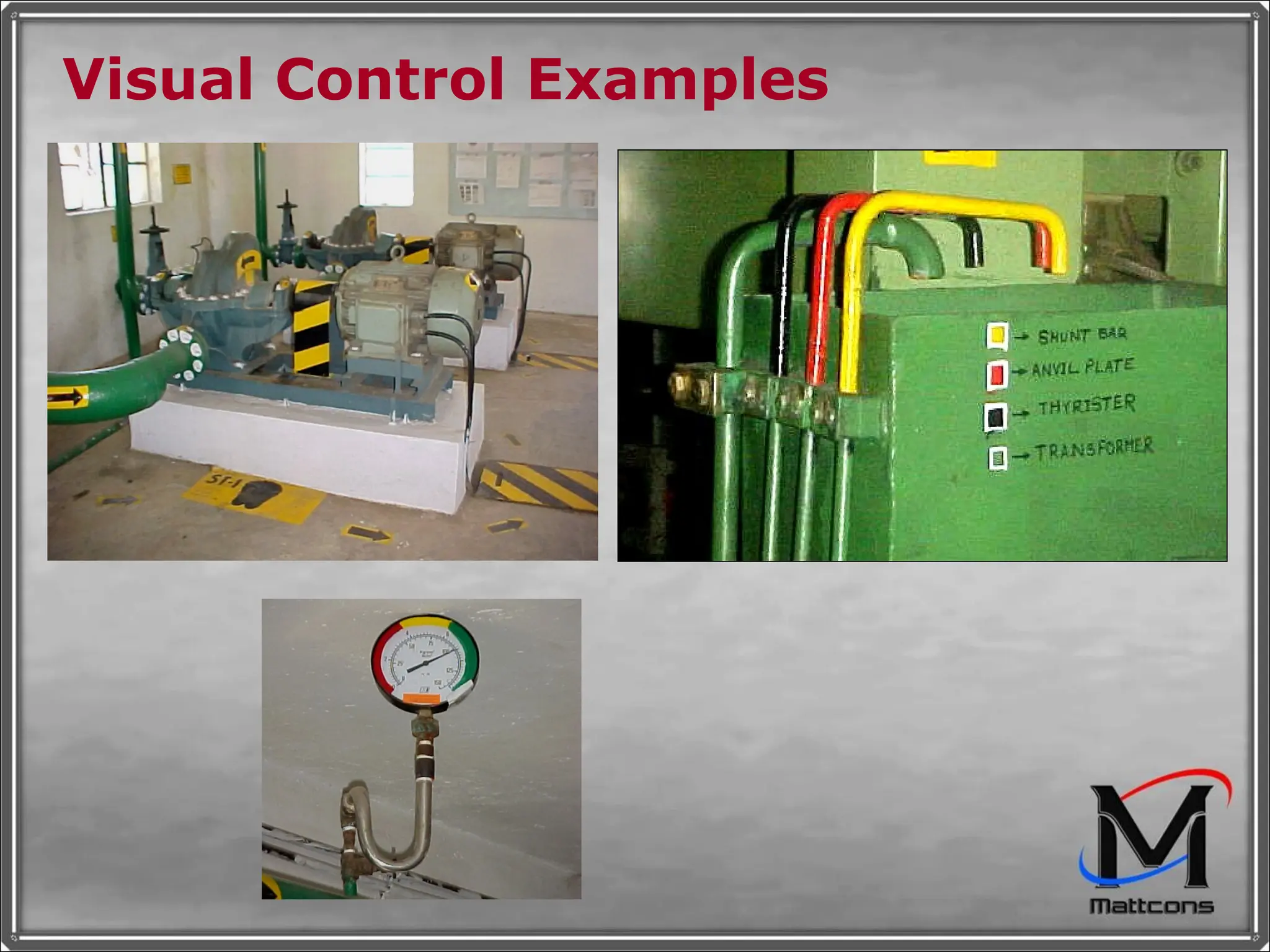 Visual Control Examples  