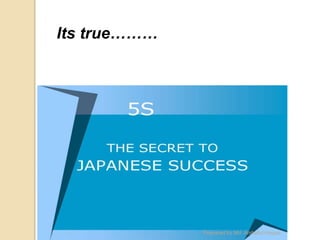 Its true………
Prepared by Md. Arshaful Hoque
 