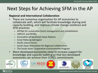 Issues and Solutions for SFM in a Changing Climate in the AP region