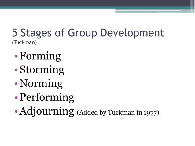 5 stages of group development, norms (tuckman) | PPTX