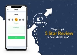  Ways to Get 5 Star Review on Your Mobile App | Techugo