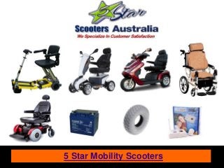 5 Star Mobility Scooters
 