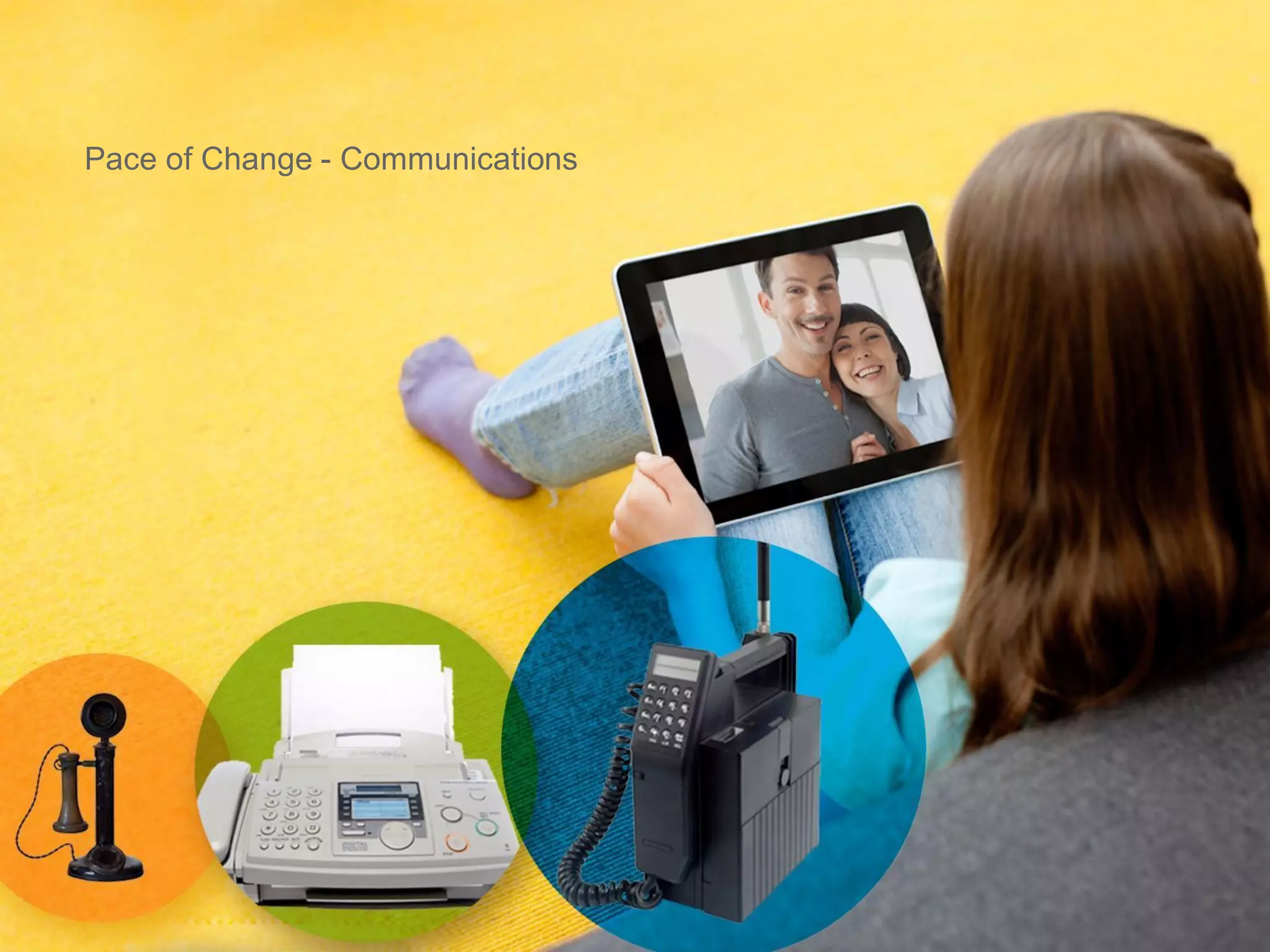 Pace of Change - Communications  