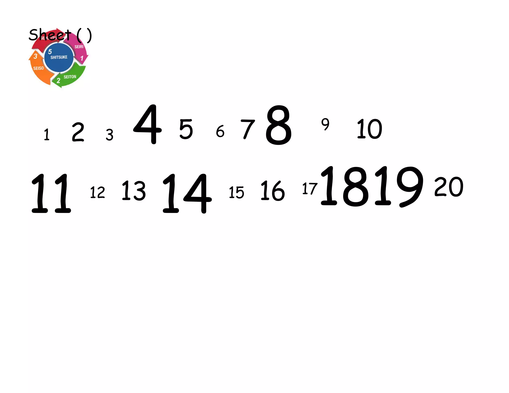 2 3 4 5 879
11
10
12
1413 15 1816 17
1920
Sheet ( )
1
 