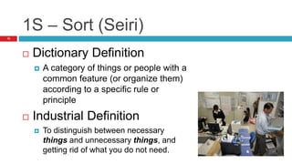 Sort Involves Classification Process Seiri 5S Training Presentation.pptx
