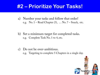 #2 – Prioritize Your Tasks!
 