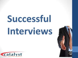 Successful Interviews 