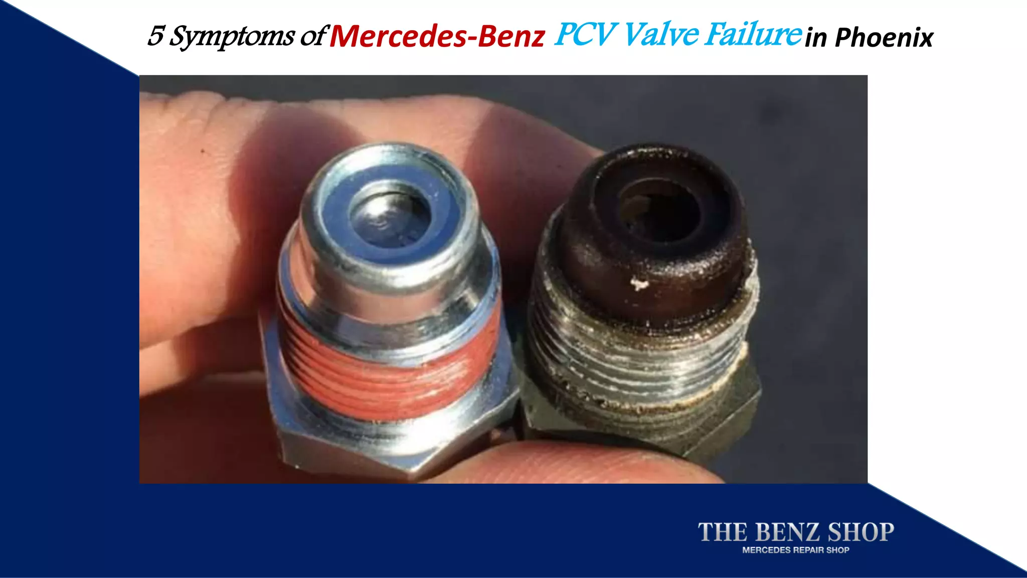 5 Symptoms of Mercedes Benz PCV Valve Failure in Phoenix PPT