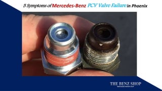 5 Symptoms of Mercedes-Benz PCV Valve Failure in Phoenix
 