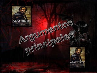 Argumentos principales