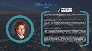 #PortraitDeStartuper
22
Gilles Babinet
Gilles Babinet est un multi-entrepreneur français, né en 1967, à Paris. Il est actu...