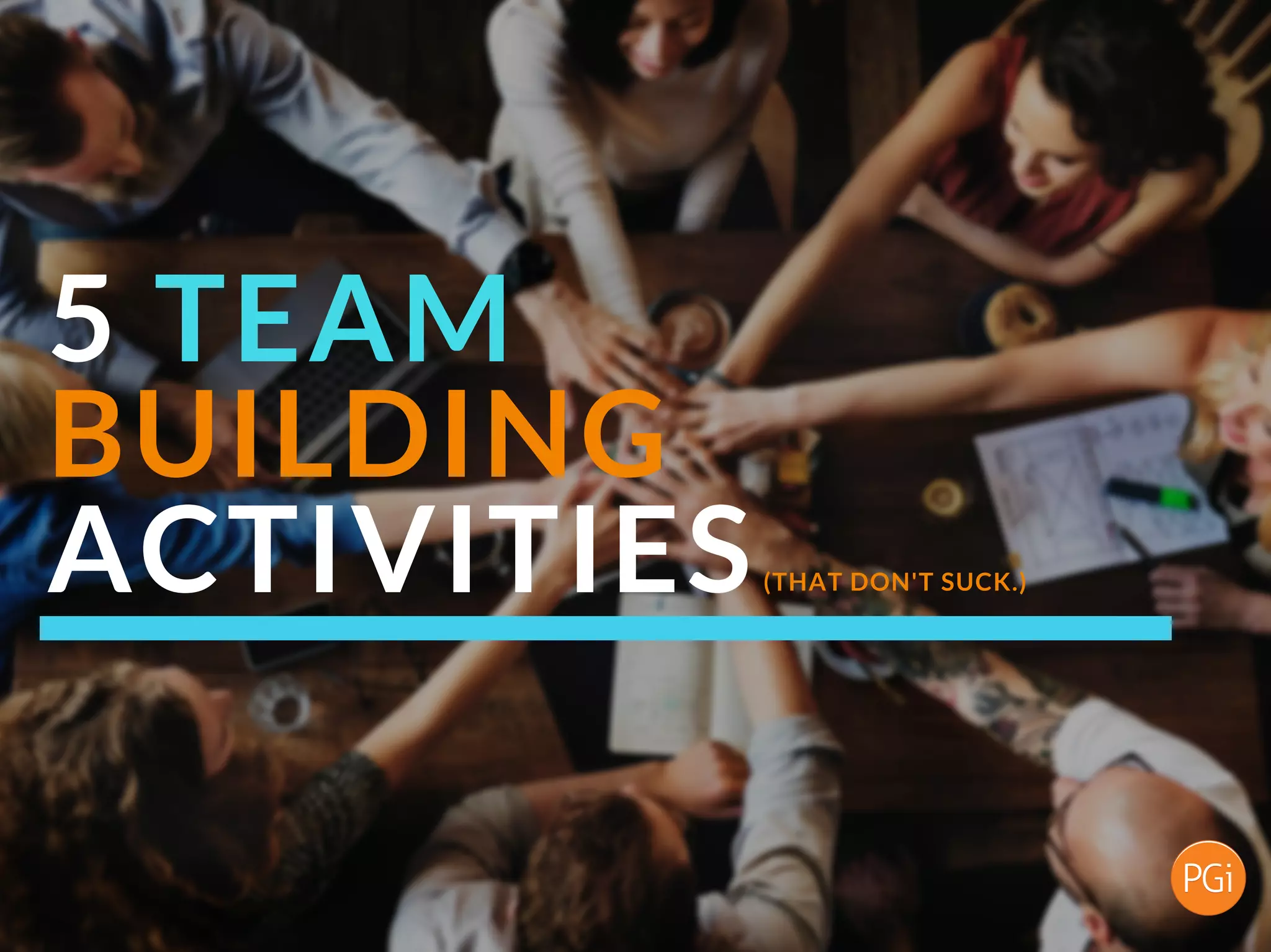 5 Team Building Activities (That Don't Suck) | PDF