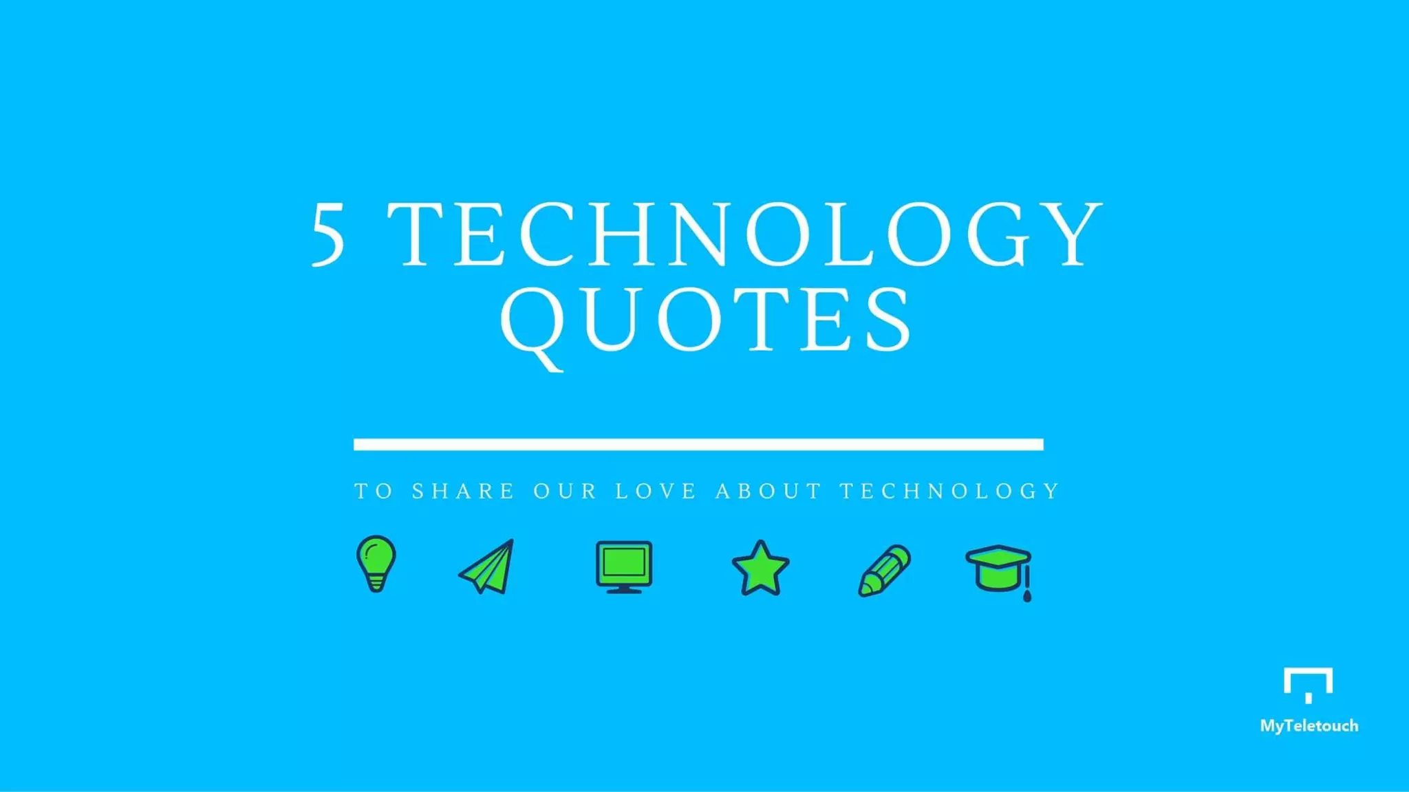 5 technology quotes to share our love about technology | PPTX