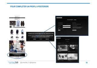 POUR COMPLETER UN PROFIL A POSTERIORI

@contactlab_fr @digitalzia

18

 
