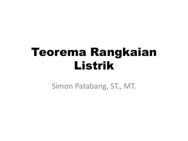 5 Teorema Rangkaian Listrik
