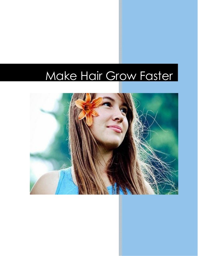 Tested Methods That Produce Head Of Hair Increase More Quickly