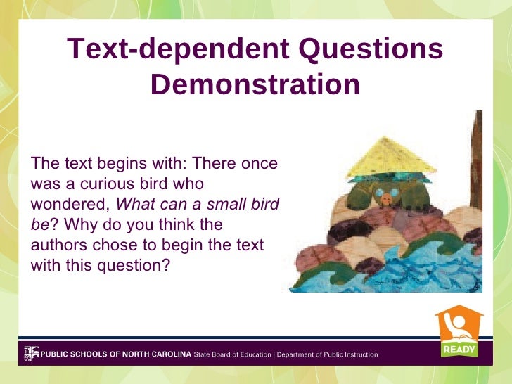 Text Dependent Questions Answers