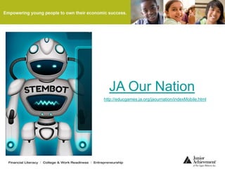 JA Our Nation
http://educgames.ja.org/jaournation/indexMobile.html
 