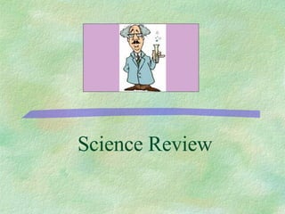 Science Review 