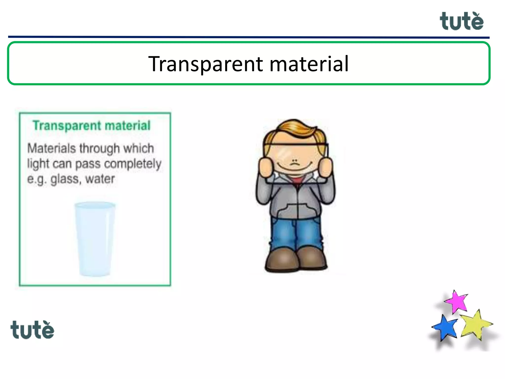 Transparent material
 