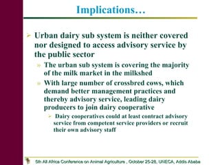 Dairy Producers’ Willingness to pay for advisory service in Debrezeit milkshed: Implications for Pluralistic Dairy Service Delivery Systems in Ethiopia