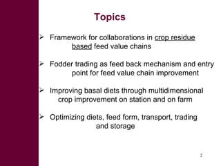 Dual-purpose crop development, fodder trading and processing pptions for improved feed value chains