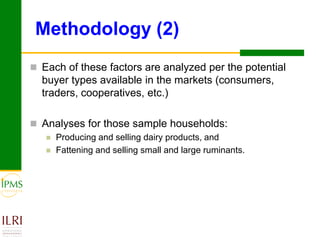 Analyses of household specific transaction cost factors in livestock and livestock outputs markets in Ethiopia