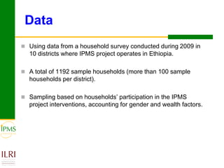 Analyses of household specific transaction cost factors in livestock and livestock outputs markets in Ethiopia