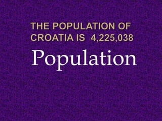 Population
 