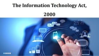 The Information Technology Act, 2000 | #TheInformationTechnologyAct,2000