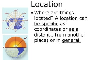 Location Examples Geography 5 Themes of Geography | PPT