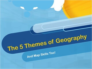 The 5 Themes of Geography And Map Skills Too! 