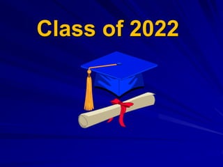 Class of 2022
 